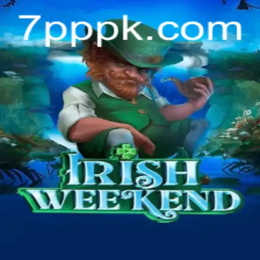Descubra o Mundo Fascinante do Jogo IrishWeekend e a Plataforma 7PPP.com